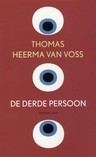 Thomas Heerma van Voss - De derde persoon