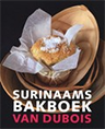 Diana Dubois | Surinaams bakboek van Dubois  